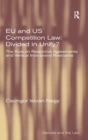 EU and US Competition Law: Divided in Unity? : The Rule on Restrictive Agreements and Vertical Intra-brand Restraints - Book