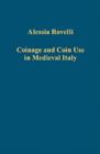 Coinage and Coin Use in Medieval Italy - Book