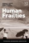 Human Frailties : Wrong Choices on the Drive to Success - Book