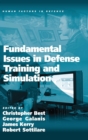 Fundamental Issues in Defense Training and Simulation - Book