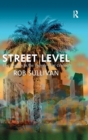 Street Level: Los Angeles in the Twenty-First Century - Book