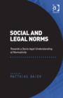 Social and Legal Norms : Towards a Socio-legal Understanding of Normativity - Book