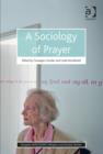 A Sociology of Prayer - Book