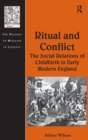 Ritual and Conflict: The Social Relations of Childbirth in Early Modern England - Book