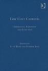 Low Cost Carriers : Emergence, Expansion and Evolution - Book
