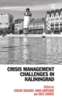 Crisis Management Challenges in Kaliningrad - Book