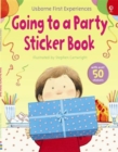 Usborne First Experiences Going to a Party Sticker Book - Book