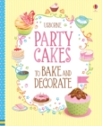 Party Cakes to Bake and Decorate - Book