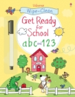 Wipe-clean Get Ready for School abc and 123 - Book