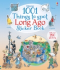 1001 Things to Spot Long Ago Sticker Book - Book