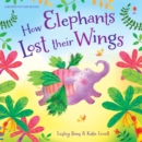 How Elephants Lost Their Wings - Book