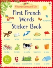 Farmyard Tales First French Words Sticker Book - Book