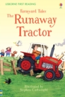 First Reading Farmyard Tales : The Runaway Tractor - Book