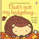 That's not my hedgehog… - Book