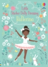 Little Sticker Dolly Dressing Ballerina - Book