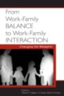 From Work-Family Balance to Work-Family Interaction : Changing the Metaphor - eBook