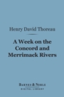 A Week on the Concord and Merrimac Rivers (Barnes & Noble Digital Library) - eBook