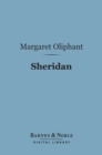 Sheridan (Barnes & Noble Digital Library) : English Men of Letters Series - eBook