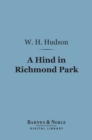 A Hind in Richmond Park (Barnes & Noble Digital Library) - eBook