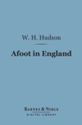 Afoot in England (Barnes & Noble Digital Library) - eBook