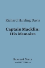 Captain Macklin: His Memoirs (Barnes & Noble Digital Library) - eBook