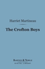 The Crofton Boys (Barnes & Noble Digital Library) - eBook