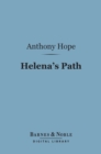 Helena's Path (Barnes & Noble Digital Library) - eBook