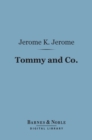 Tommy and Co. (Barnes & Noble Digital Library) - eBook