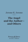 The Angel and the Author--and Others (Barnes & Noble Digital Library) - eBook