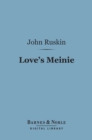 Love's Meinie (Barnes & Noble Digital Library) : Lectures on Greek and English Birds - eBook