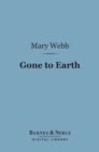Gone to Earth (Barnes & Noble Digital Library) - eBook