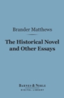 The Historical Novel and Other Essays (Barnes & Noble Digital Library) - eBook