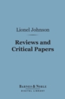 Reviews and Critical Papers (Barnes & Noble Digital Library) - eBook