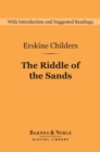 The Riddle of the Sands: A Record of Secret Service (Barnes & Noble Digital Library) - eBook