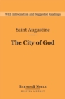 The City of God (Barnes & Noble Digital Library) - eBook