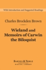 Wieland and Memoirs of Carwin the Biloquist (Barnes & Noble Digital Library) - eBook