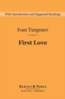 First Love (Barnes & Noble Digital Library) - eBook