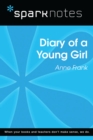 Diary of a Young Girl (SparkNotes Literature Guide) - eBook