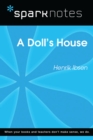 A Doll's House (SparkNotes Literature Guide) - eBook