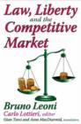 Law, Liberty, and the Competitive Market - Book