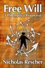 Free Will : A Philosophical Reappraisal - Book