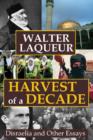 Harvest of a Decade : Disraelia and Other Essays - Book