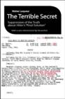 The Terrible Secret : Suppression of the Truth About Hitler's "Final Solution" - Book