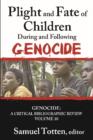 Plight and Fate of Children During and Following Genocide - Book