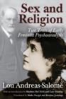 Sex and Religion : Two Texts of Early Feminist Psychoanalysis - Book
