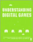 Understanding Digital Games - Book