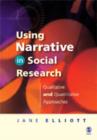 Using Narrative in Social Research : Qualitative and Quantitative Approaches - Book