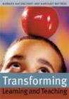 Transforming Learning and Teaching : We can if... - Book