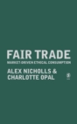 Fair Trade : Market-Driven Ethical Consumption - Book