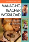 Managing Teacher Workload : Work-Life Balance and Wellbeing - Book